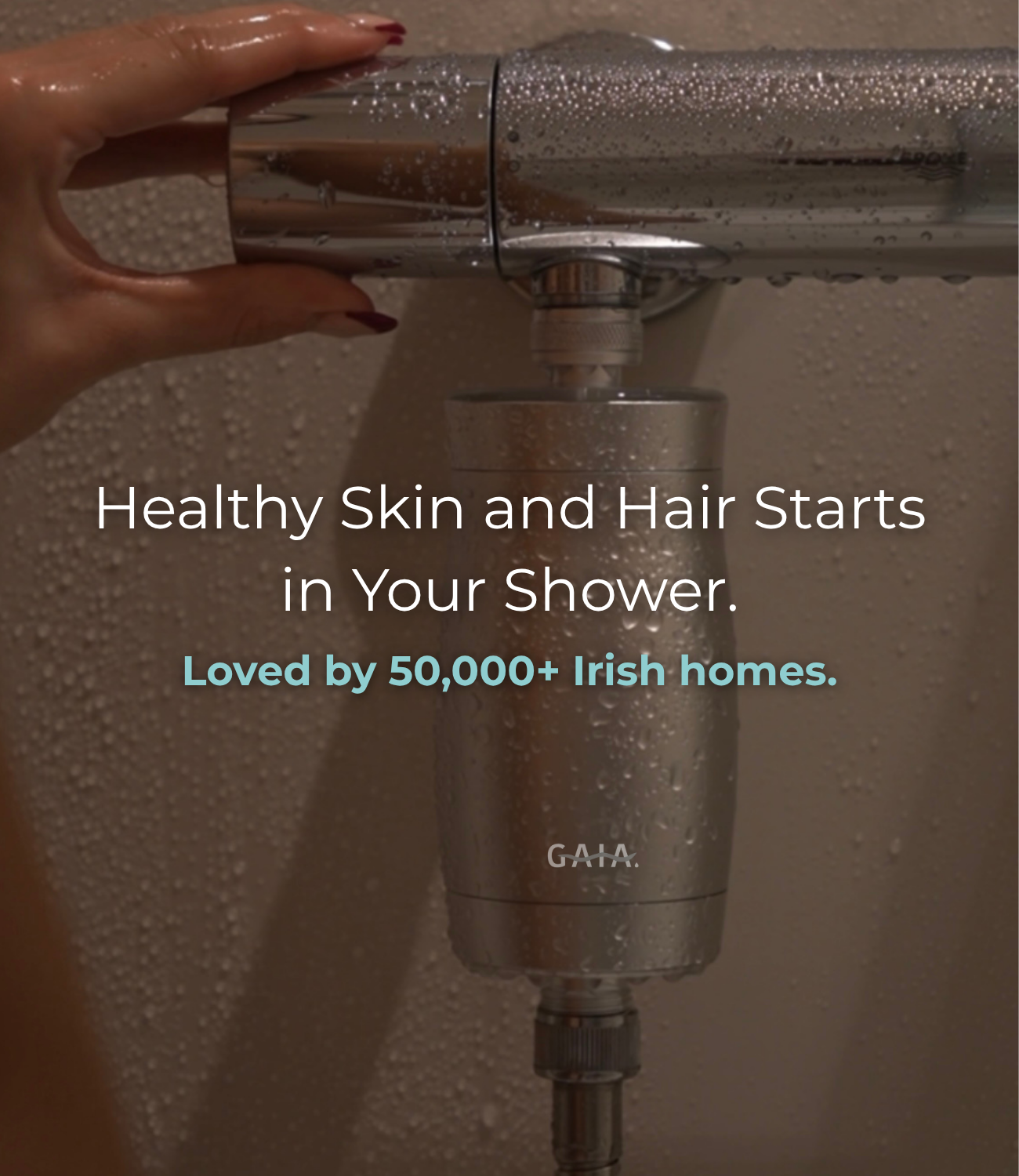 The Gaia Shower Filter